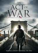 An Act of War Poster 2