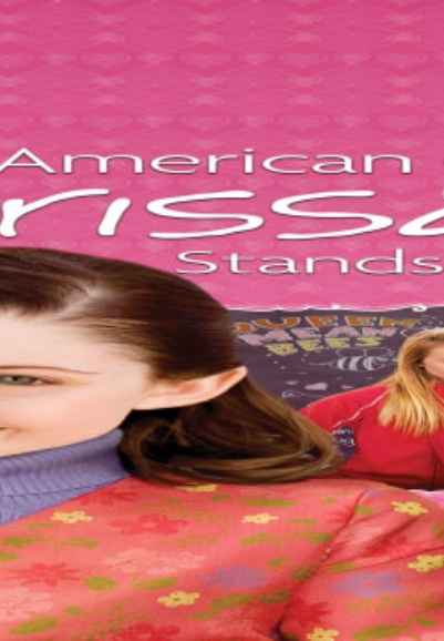 An American Girl: Chrissa Stands Strong