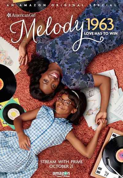 An American Girl Story - Melody 1963: Love Has to Win