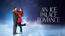 An Ice Palace Romance Poster 3