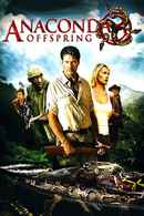 Anaconda 3: Offspring Poster 4