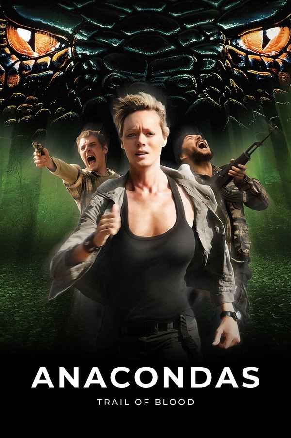 Anacondas: Trail Of Blood Poster 6