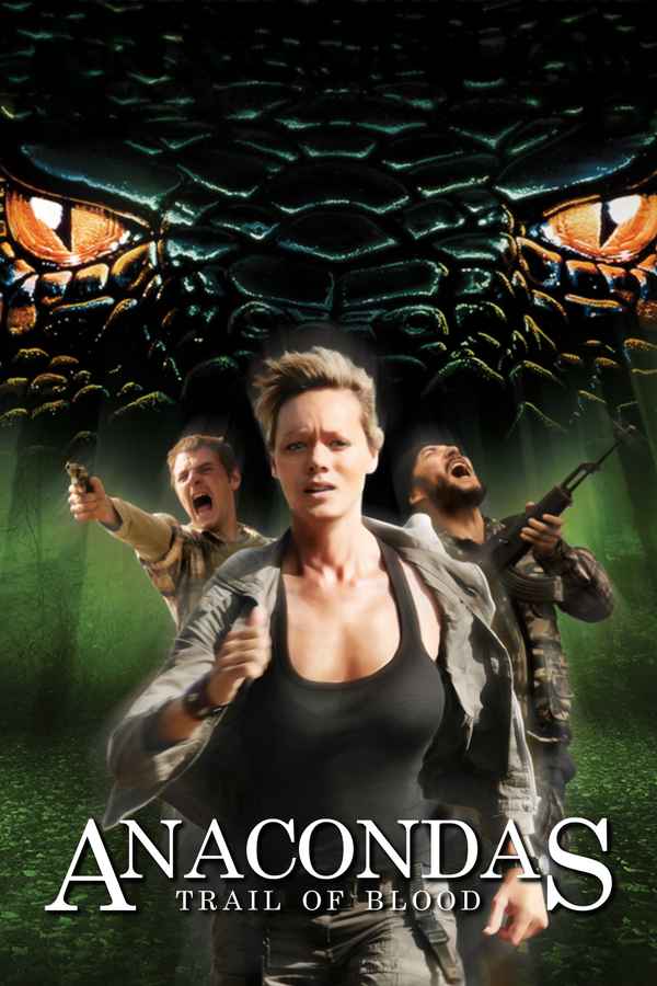 Anacondas: Trail Of Blood Poster 2