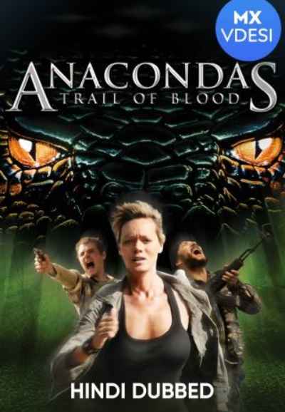 Anacondas: Trail Of Blood