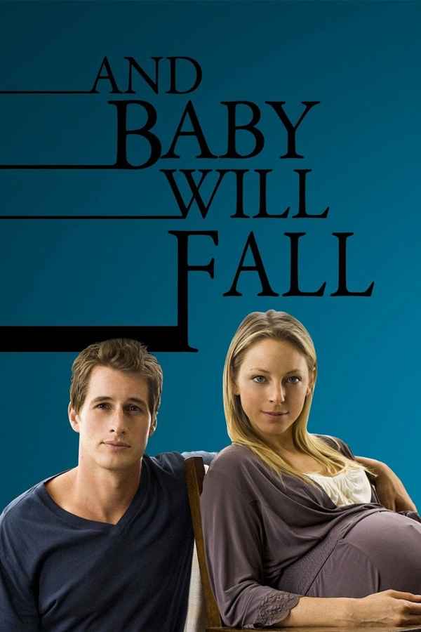 And Baby Will Fall Poster 1