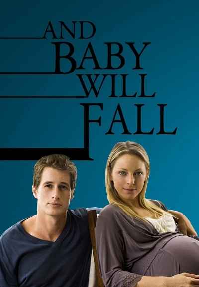 And Baby Will Fall