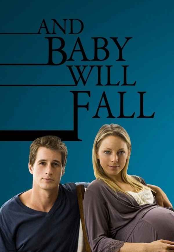And Baby Will Fall Poster 3