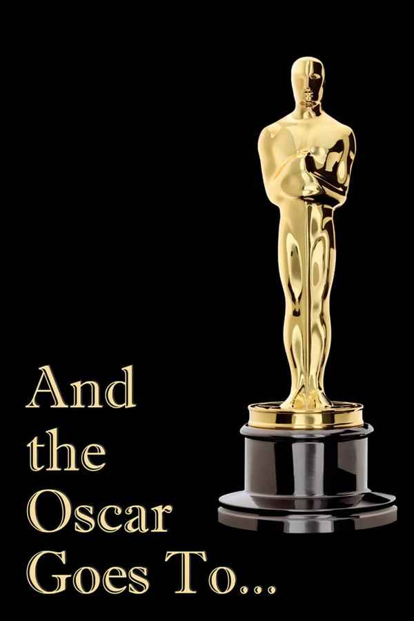 And the Oscar Goes To... Poster 2
