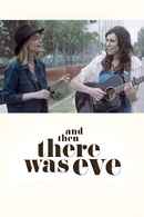 And Then There Was Eve Poster 1