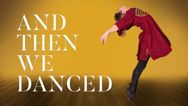 And Then We Danced Poster 1