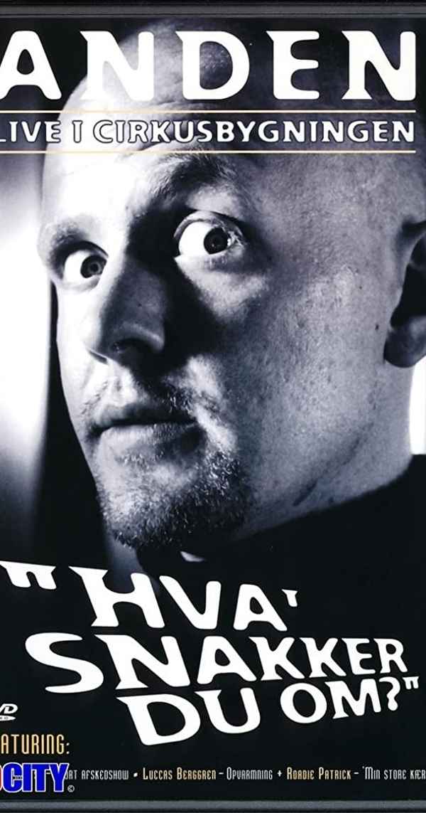 Anders Matthesen: Anden live i Cirkusbygningen - Hva' snakker du om? Poster 2