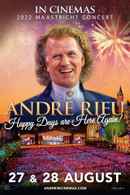 André Rieu Happy Days are Here Again 2022 Poster 2