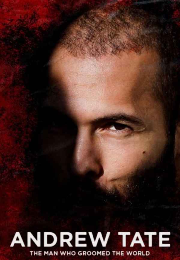 Andrew Tate: The Man Who Groomed the World? Poster 4