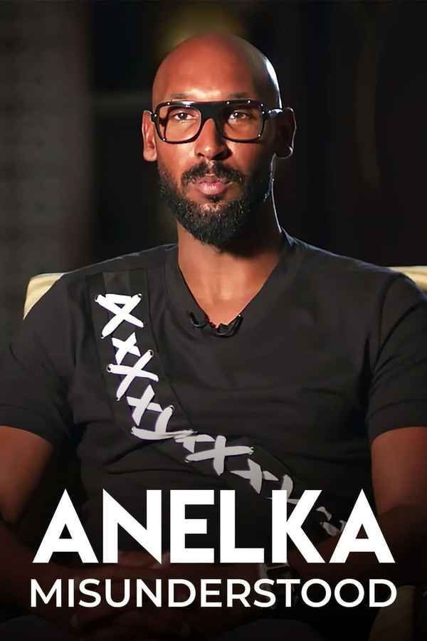 Anelka: Misunderstood Poster 5