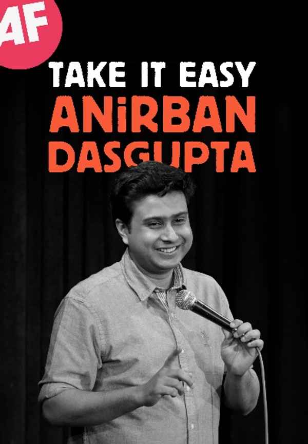 Anirban Dasgupta: Take It Easy Poster 7