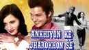 Ankhiyon Ke Jharokhon Se Poster 4
