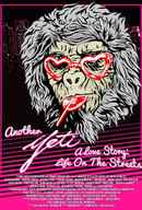 Another Yeti a Love Story: Life on the Streets Poster 1