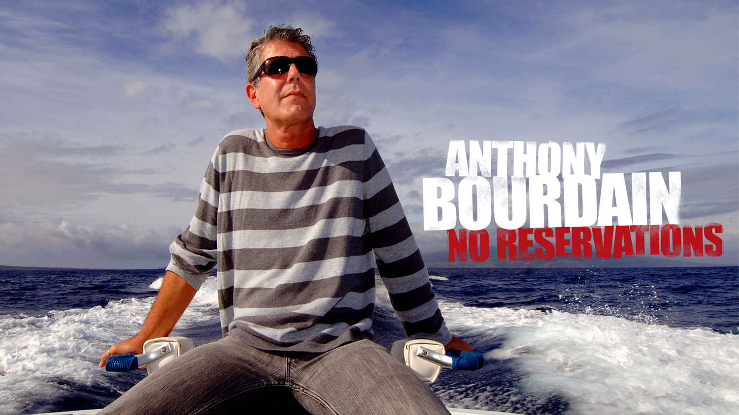 Anthony Bourdain: No Reservations