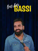 Anubhav Singh Bassi - Bas Kar Bassi Poster 1