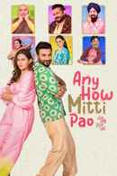 Any How Mitti Pao Poster 5