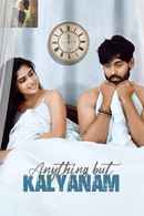 Anything But Kalyanam Poster 3