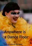 Anywhere is a Dancefloor Poster 2