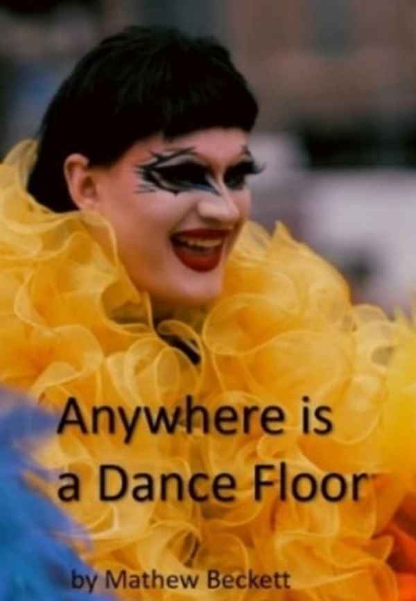 Anywhere is a Dancefloor Poster 2