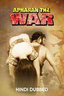 Apaharan The War Poster 3