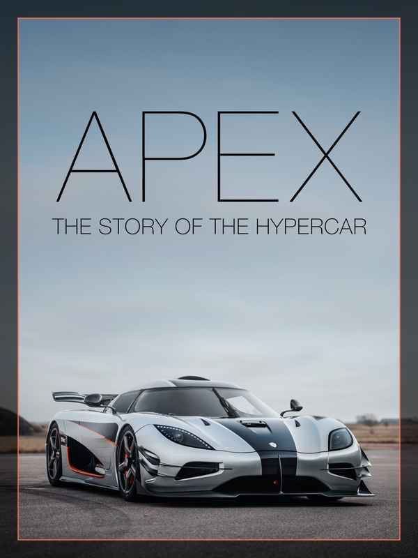 APEX: The Story of the Hypercar Poster 2