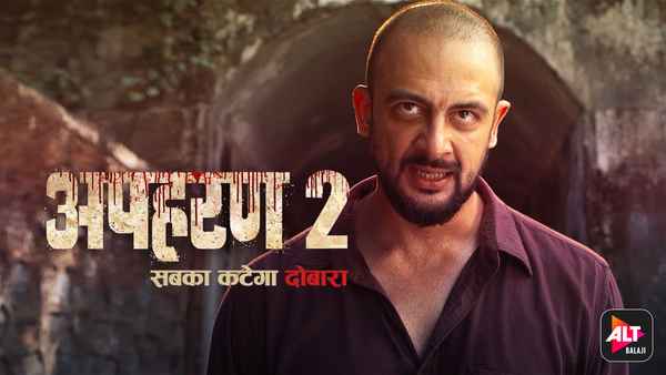 Watch Apharan Web Series Online, All Seasons and Episodes | Hindi Show ...
