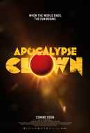 Apocalypse Clown Poster 2