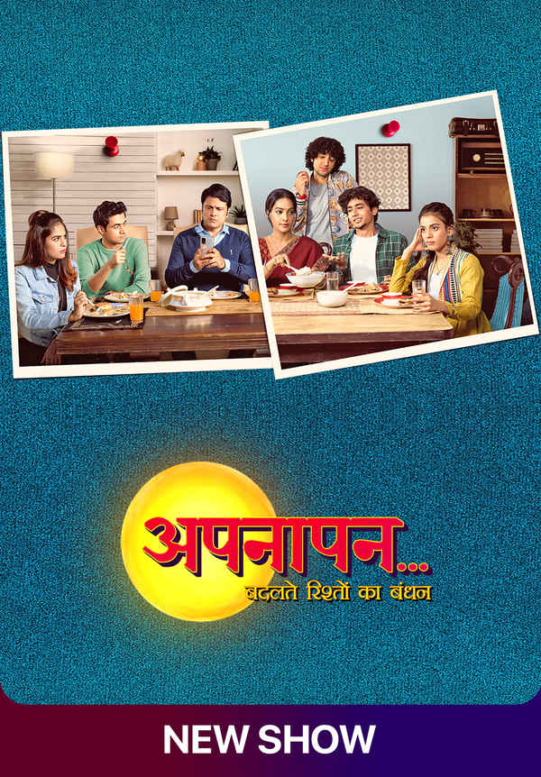 Appnapan - Badalate Rishton Ka Bandhan Poster 3