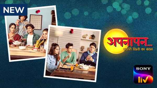 Appnapan - Badalate Rishton Ka Bandhan Poster 7