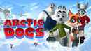 Arctic Dogs Poster 1