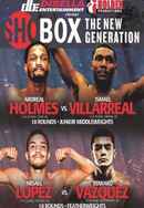 Ardreal Holmes vs. Ismael Villarreal Poster 5
