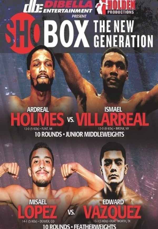 Ardreal Holmes vs. Ismael Villarreal Poster 5
