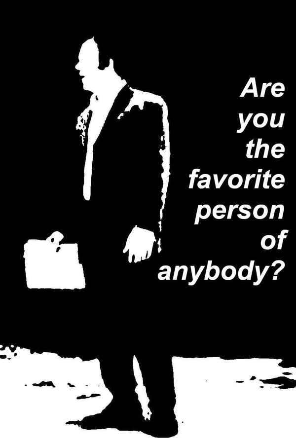 Are You the Favorite Person of Anybody? Poster 2