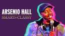 Arsenio Hall: Smart & Classy Poster 4