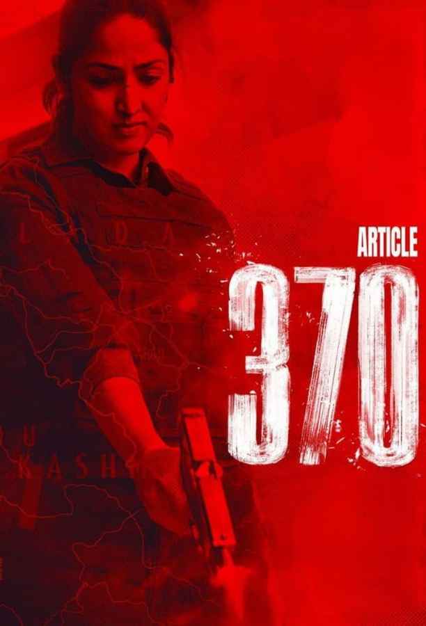 Article 370 Movie (2024) | Release Date, Cast, Trailer, Songs ...