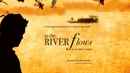 As The River Flows Poster 2
