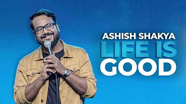Ashish Shakya - Life Is Good Poster 3