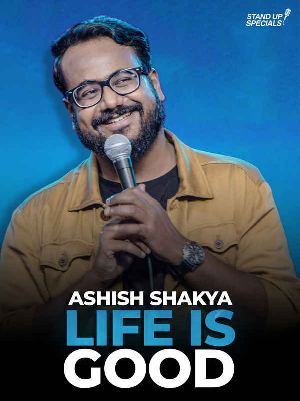 Ashish Shakya - Life Is Good Poster 1