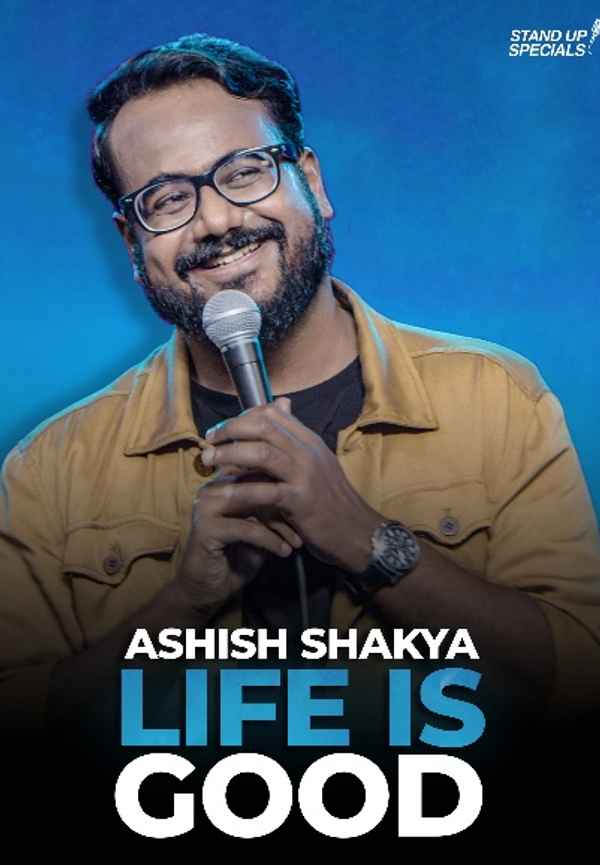 Ashish Shakya - Life Is Good Poster 4