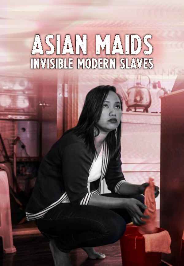 Asian Maids: Invisible Modern Slaves Poster 2