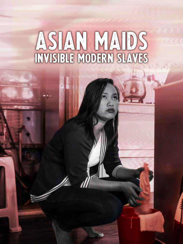 Asian Maids: Invisible Modern Slaves Poster 1