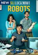 Asli Lucknowi Robots Poster 2
