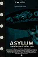 Asylum: Twisted Horror & Fantasy Tales Poster 4
