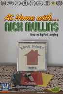 At Home With ... Nick Mullins Poster 2