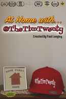 At Home with... @TheTimTwenty Poster 1
