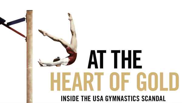 At the Heart of Gold: Inside the USA Gymnastics Scandal Poster 1